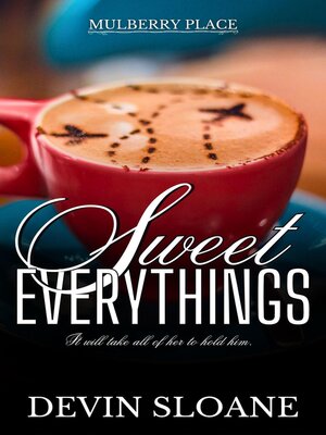 cover image of Sweet Everythings